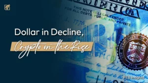 Dollar in Decline, Crypto on the Rise